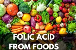 Foods to Avoid When Taking Folic Acid