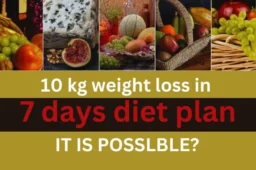 10 kg weight loss in 7 days diet plan: Find Healthier Paths