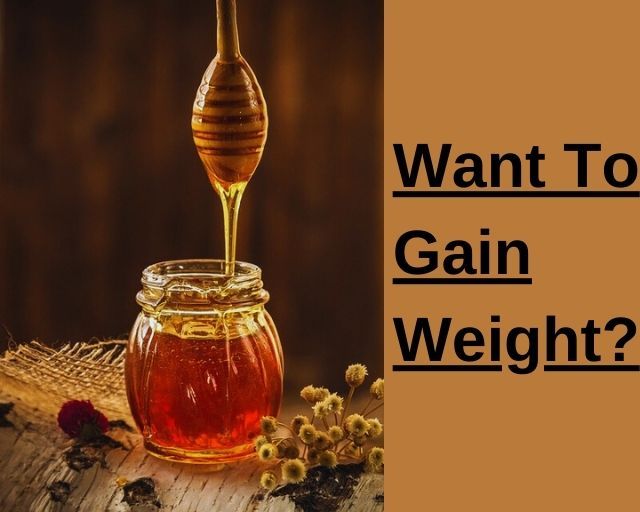 When Should You Eat Honey to Gain Weight 2